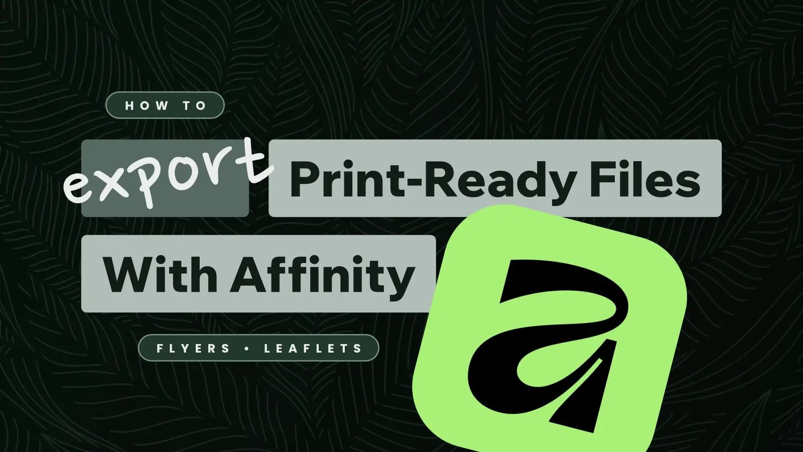 How to Export Print-Ready Files With Affinity How to Export Print-Ready Files With Affinity