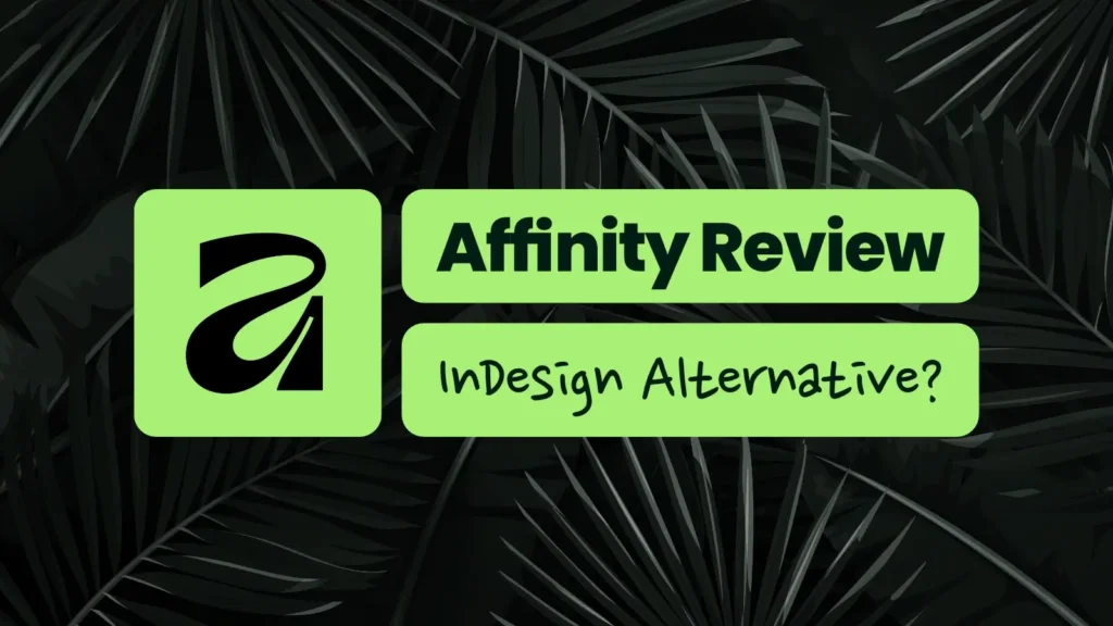 How to Export Print-Ready Files With Canva Featured image for Affinity review for print InDesign alternative with the title and logo.